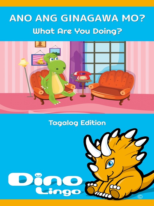 Cover image for ANO ANG GINAGAWA MO? / What Are You Doing?